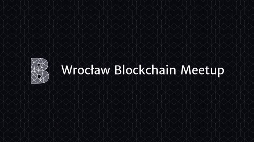 Wrocław Blockchain Meetup